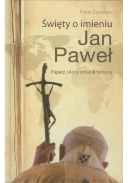 Święty o imieniu Jan Paweł