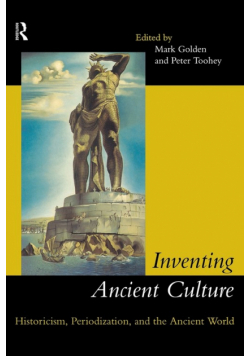 Inventing Ancient Culture