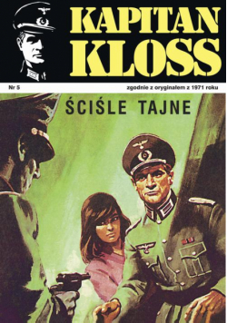 Kapitan Kloss. Ściśle tajne