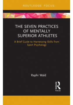 The Seven Practices of Mentally Superior Athletes