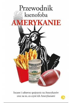 Przewodnik ksenofoba Amerykanie