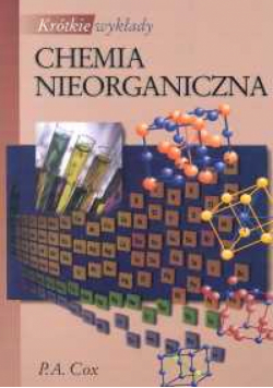 Cox P. A. - Krótkie wykłady Chemia nieorganiczna