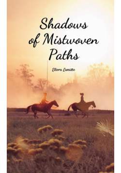 Shadows of Mistwoven Paths