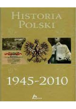 Historia polski 1945 2010