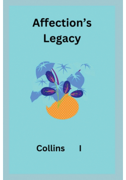 Affection's Legacy