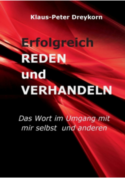 Erfolgreich reden und verhandeln
