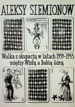 Walka z okupacją w latach 1939 1955 między Wisłą a Babią Górą
