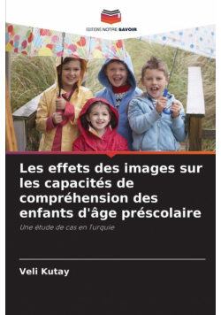 Les effets des images sur les capacités de compréhension des enfants d'âge préscolaire