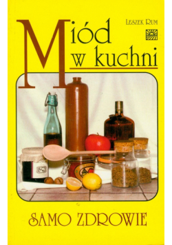 Miód w kuchni
