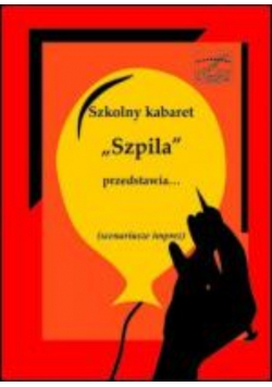 Szkolny kabaret Szpila