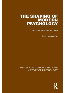 The Shaping of Modern Psychology