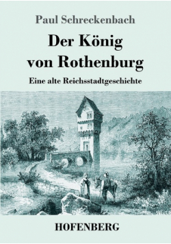 Der König von Rothenburg
