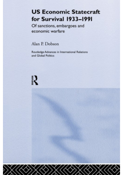 US Economic Statecraft for Survival, 1933-1991