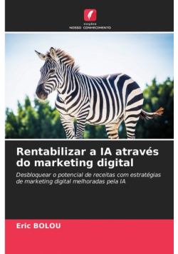 Rentabilizar a IA através do marketing digital
