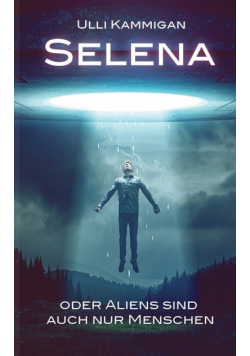 Selena oder Aliens sind auch nur Menschen