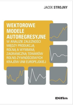 Wektorowe modele autoregresyjne w analizie..