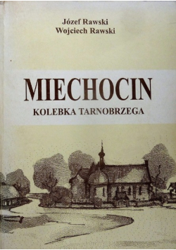 Miechocin Kolebka Tarnobrzega