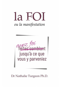 La Foi ou la manifestation