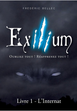 Exilium - Livre 1