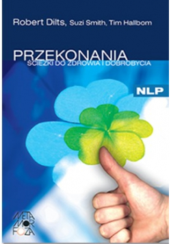 Przekonania Ścieżki do zdrowia i dobrobycia