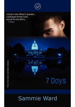 7 Days (The Victor Sexton Series) Book 1