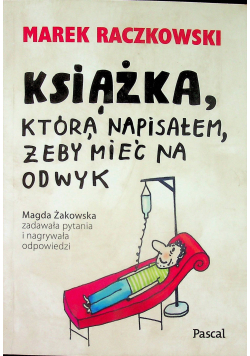 Książka która napisałem żeby mieć na odwyk