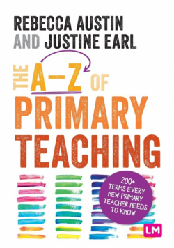 The A-Z of Primary Teaching