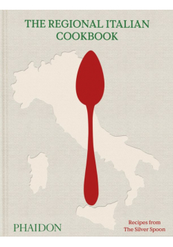 The Regional Italian Cookbook. Recipes from The Silver Spoon wer. angielska