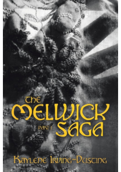 The Melwick Saga
