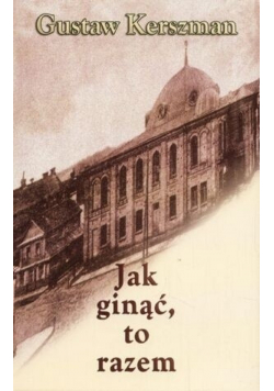 Jak ginąć to razem