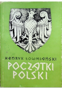 Początki Polski Tom 6 Część 2
