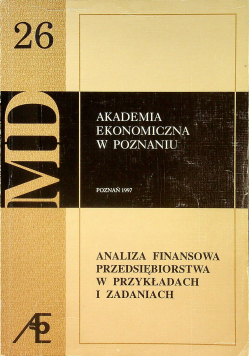 Analiza finansowa przedsiębiorstwa w przykładach i zadaniach