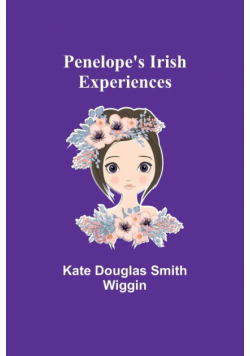 Penelope's Irish Experiences