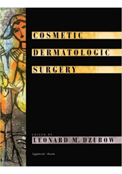 Cosmetic Dermatologic Surgery