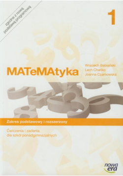 MATeMAtyka 1 Ćwiczenia i zadania Zakres podstawowy i rozszerzony
