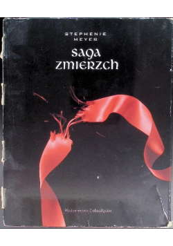 Saga Zmierzch Tom 1 do 4
