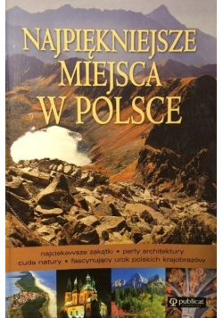 Najpiękniejsze miejsca w Polsce