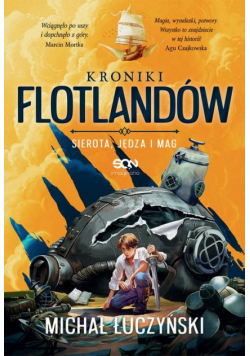 Kroniki Flotlandów. Sierota, Jędza i Mag