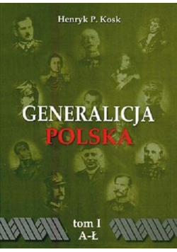 Generalicja Polska Tom I