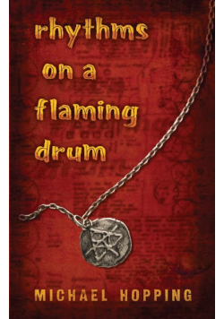 Rhythms on a Flaming Drum