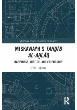 Miskawayh's Tahḏīb al-aḫlāq