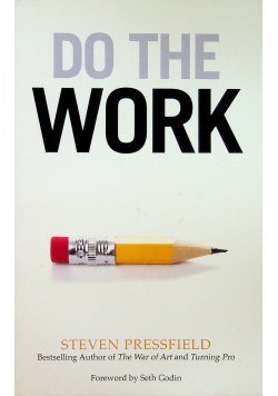 Do the work
