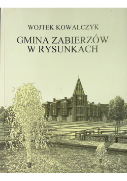 Gmina Zabierzów w rysunkach