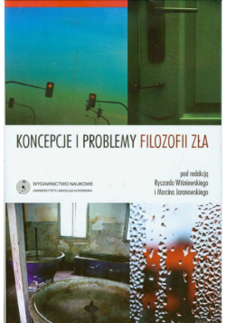 Wiśniewski Ryszard - Koncepcje i problemy filozofii zła
