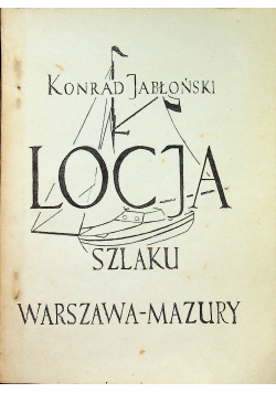 Locja Szlaku Wodnego Warszawa Wielkie Jeziora Mazurskie