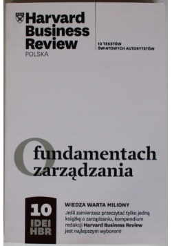 O Fundamentach Zarządzania 10 Idei Hbr
