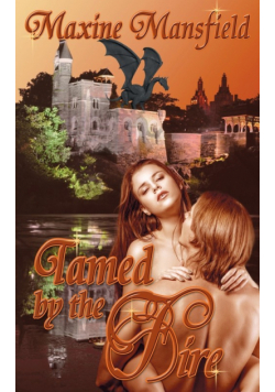 Tamed by the Fire