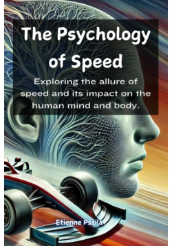 The Psychology of Speed