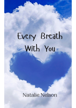 Every Breath With You