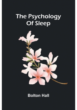 The psychology of sleep